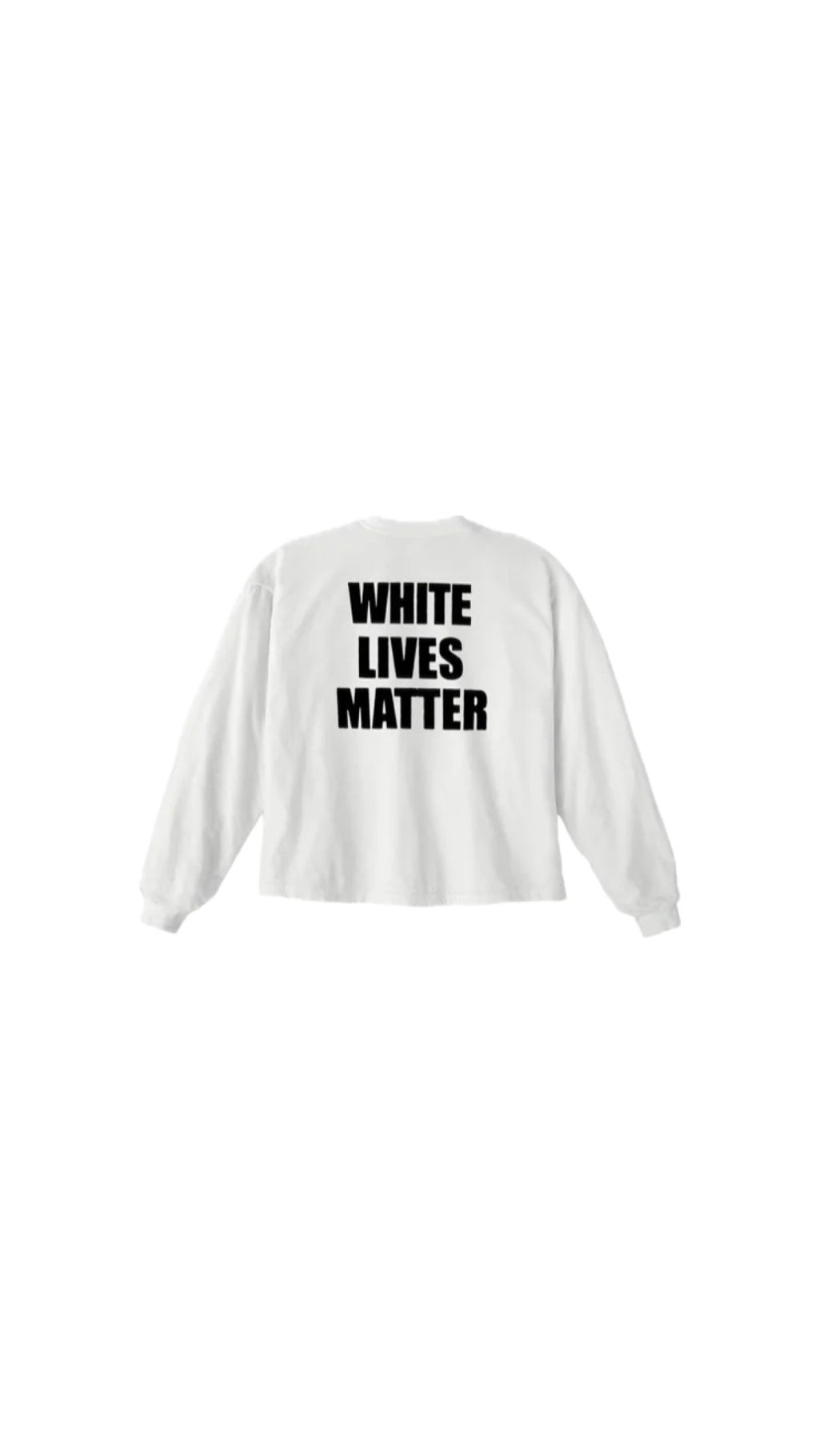 KANYE WEST YZY “WHITE LIVES MATTER” LONG-SLEEVE